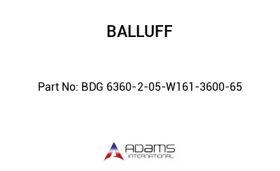 BDG 6360-2-05-W161-3600-65									
