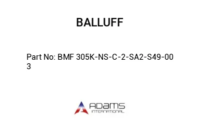BMF 305K-NS-C-2-SA2-S49-00	3								