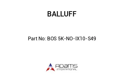 BOS 5K-NO-IX10-S49									